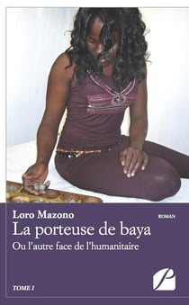 La porteuse de baya ou l'autre face de l'humanitaire