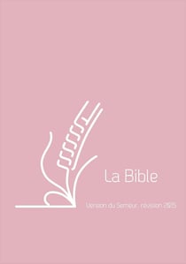Bible du semeur - couverture rose (révision 2015)