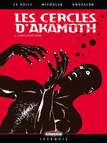 Les Cercles d'Akamoth T04 - L'Archange noir