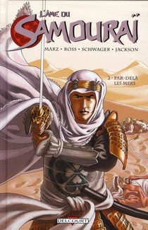 L'âme du samouraï t.2 - par-delà les mers
