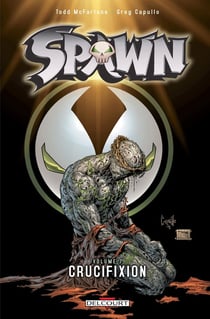 Spawn Tome 7 : crucifixion