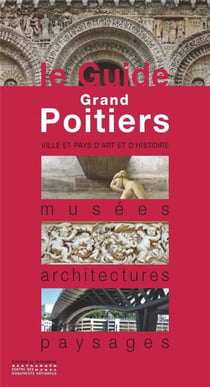 Le guide Grand Poitiers