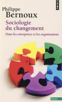 Sociologie du changement dans les entreprises et les organisations