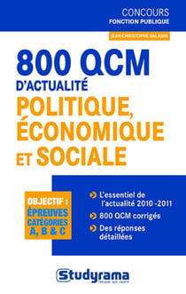 800 QCM sur l'actualité politique, économique et sociale - catégorie A,B,C