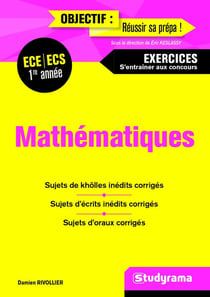 Mathématiques - ECE/ECS 1re année - s'entraîner aux concours - exercices
