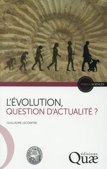 L'évolution - question d'actualité?