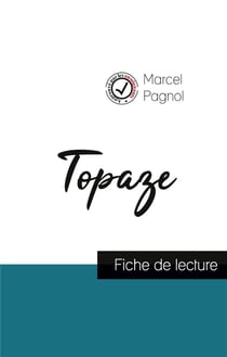Topaze de Marcel Pagnol - fiche de lecture