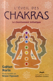 L'éveil des chakras - le cheminement initiatique