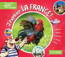 Mon premier guide de voyage : j'explore la France ! (édition 2022)