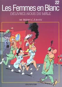 Les femmes en blanc Tome 22 : délivrez-nous du mâle