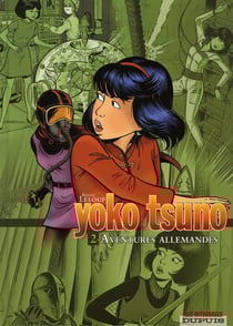 Yoko Tsuno : Intégrale vol.2 : aventures allemandes
