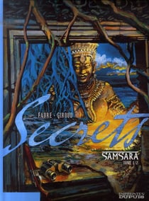 Secrets Samsara Tome 1