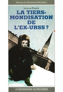 La tiers-mondisation de l'ex-urss ?