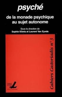Psyche - de la monade psychique au sujet autonome