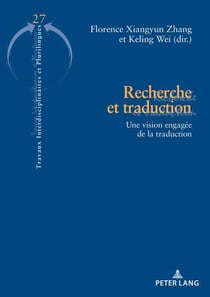 Recherche et traduction : Une vision engagée de la traduction