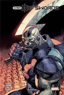 X-Men : X of swords Tome 3