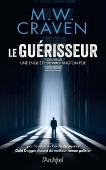 Le guérisseur - Une enquête de Washington Poe