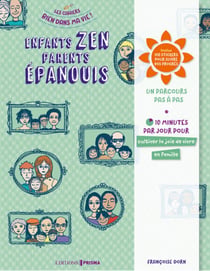 Enfants zen, parents épanouis