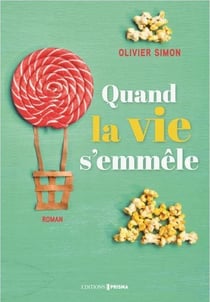 Quand la vie s'emmêle