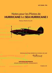Notes pour les Pilotes de HURRICANE I et SEA HURRICANE I : Moteur Merlin II ou III