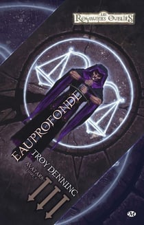 Les Royaumes Oubliés - Avatars Tome 3 : Eauprofonde