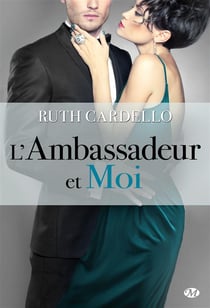 Les héritiers t.3 - l'ambassadeur et moi