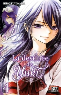 La destinée de Yuki Tome 4