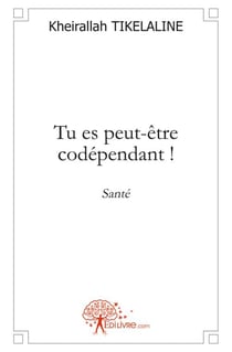 Tu es peut-être co-dépendant !
