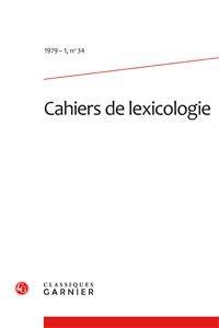 Cahiers de lexicologie n.34 : 1979-1