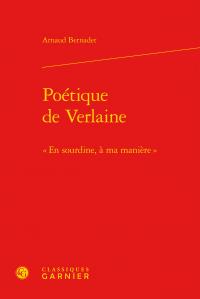 Poétique de Verlaine - "en sourdine, à ma manière