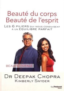 Beauté du corps, beauté de l'esprit - les 6 piliers qui nous conduisent à un équilibre parfait - beauté totale