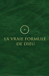 La vraie formule de Dieu