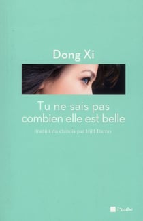Tu ne sais pas combien elle est belle