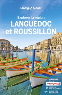 Explorer la région : Languedoc et Roussillon (6e édition)