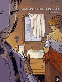Pour un peu de bonheur Tome 2 : Aurélien