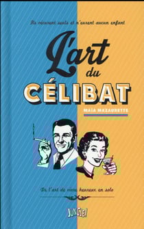 L'art du célibat
