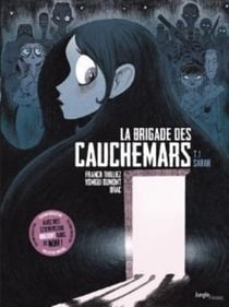 La Brigade des Cauchemars Tome 1 : Sarah - édition collector