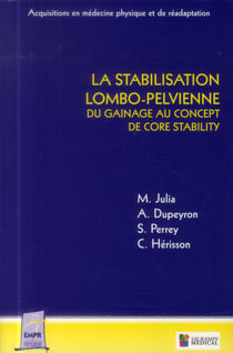 La stabilisation lombo-pelvienne - du gainage au concept de core stability