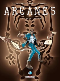 Arcanes Tome 1 : le baron fantôme