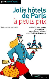 Jolis hotels de paris a petits prix 2009