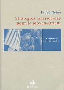 Strategies americaines pour le moyen-orient