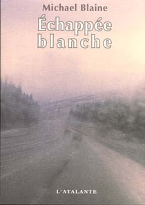 Echappee blanche