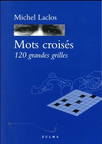 Mots croisés : 120 grandes grilles
