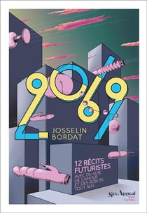 2069 - 12 récits futuristes avec du sexe, de l'amour et des robots tout nus