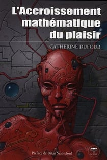 L'accroissement mathématique du plaisir