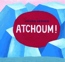 Atchoum !