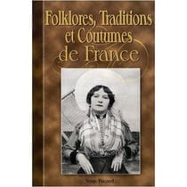 Folklore, traditions et coutumes de france
