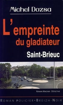 L'empreinte du gladiateur