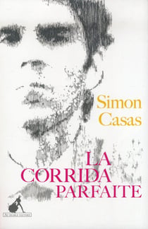 La corrida parfaite