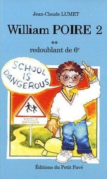 William poire 2, redoublant de 6eme